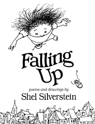 Shel silverstein was a genius who new how to move you with simple lines. Falling Up Poems And Drawings Silverstein Shel Silverstein Shel Amazon De Bucher