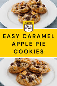 Easy Caramel Apple Pie Cookies In 2020 Nestle Toll House Cookies Caramel Apples Easy Caramel Apple Pie Cookies