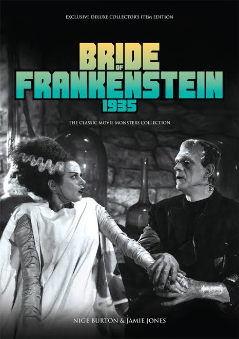 Bride of Frankenstein 1935 Ultimate Guide - Classic Monsters Shop