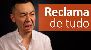 Resultado de imagem para pessoa reclamona