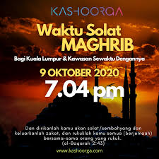Jadwal shalat di kuala lumpur, kuala lumpur malaysia hari ini adalah waktu subuh 05:38 am, waktu dzuhur 12:57 pm, waktu ashar 04:18 pm, waktu magrib 06:58 pm & waktu isya 08:08 pm. Kashoorga Waktu Solat Fardhu Maghrib Bagi Kuala Lumpur Facebook
