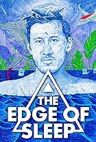 The Edge of Sleep (TV Series 2024– )