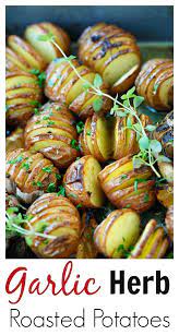 Garlic Herb Roasted Potatoes The Easiest And Best Roasted Potatoes With Olive Oil Butter Garlic Herb A Easter Dinner Recipes Herb Roasted Potatoes Recipes