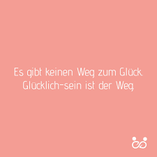 Der Ziellose Erleidet Sein Schicksal Der Zielbewusste Gestaltet Es Es Gibt Keinen Weg Zum Gluck Glucklich Sein Ist Der Weg Soulme Soulmeapp Seelenverwandtefinde Freundschaft Zitate Neue Freunde Finden Seelenverwandtschaft