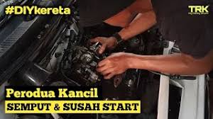 Tapi lepas tu masalah semput tu tak hilang. Kancil Semput Susah Start Diy Servis Laras Contact Point Youtube