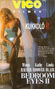 We talk a lot about it but what do bedroom eyes look like? Bedroom Eyes Ii 1989 Movie Posters