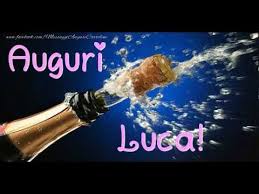 Tanti Auguri Di Buon Compleanno Luca Youtube Auguri Di Buon Compleanno Buon Compleanno Auguri Di Compleanno Divertenti