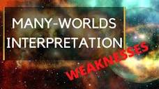 Weaknesses of the Many-Worlds Interpretation - Ask a Spaceman ...