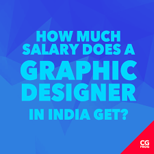 Graphic Designer Salaries In India How Much Graphic Designer Earn Cgfrog