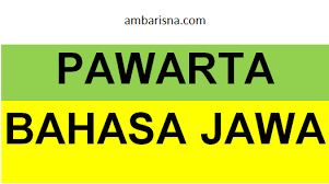 We did not find results for: Pawarta Berita Dalam Bahasa Jawa Ambarisna Com