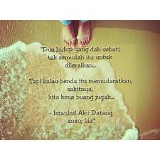 Lagu tema istanbul aku datang. Schmolphinwhirlslingers Quote Dr Movie Istanbul Aku Datang Dua Hidup