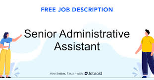 This hr administrative assistant job description template includes the list of most important hr administrative assistant 's duties and responsibilities. Senior Administrative Assistant Job Description Jobsoid
