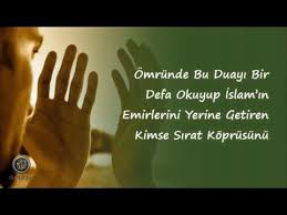 omrunde bu duayi bir defa okuyup islam in emirlerini yerine getiren kimse sirat koprusunu youtube dualar islam duanin gucu