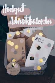 Ich bin also nicht direkt auf diese hochzeit eingeladen doch meine freundin ist wie eine schwester für mich und deshalb ist mir ihre schwester auch wichtig. Diy Hochzeitsadventskalender Selbermachen Geschenkidee Fur Die Braut