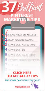 37 Brilliant Pinterest Marketing Tips To Increase Traffic Marketing Strategy Social Media Pinterest Marketing Marketing Tips