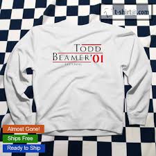 Check spelling or type a new query. Todd Beamer 01 Let S Roll T Shirt Hoodie Sweater Long Sleeve And Tank Top