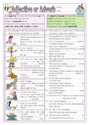 The time clause can come either at the beginning of the sentence or in the second part of the sentence… English Exercises Adjectives Adverbs