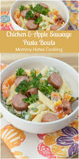 Roasted veggie & chicken sausage penne bowls are a healthy gluten free dinner recipe bursting with bold flavors and wholesome ingredients. Chicken Apple Sausage Pasta Bowls Mommy Hates Cooking