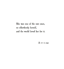 The Rare Ones Atticuspoetry Atticuspoetry Words Quotes Cool Words Pretty Words