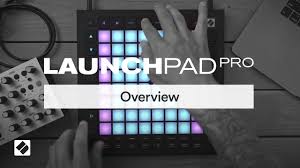 Launchpad Pro Overview Novation Youtube