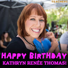 Happy Birthday to Kathryn Renée...