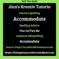 How to spell accommodate, correct spelling of accommodate, how is accommodate spelled, spell check accommodate, how do. Accommodate Spelling Advice Belle