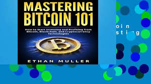 A vpn is an essential component of it security, whether you're just starting a business or are already up and running. P D F Mastering Bitcoin 101 How To Start Investing And Profiting From Bitcoin Blockchain And Video Dailymotion