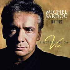 Michel sardou lyrics with translations: Michel Sardou L Album De Sa Vie 100 Titres Amazon De Musik