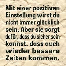 Alles Wird Gut Fruher Oder Spater Spruche Zitate Weisheiten Weisheiten Zitate