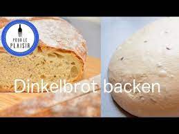 Youtube Dinkelbrot Selber Backen Dinkelbrot Backen Brot Backen