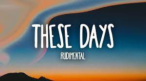 Maybe you would like to learn more about one of these? Rudimental These Days Lyrics Ft Jess Glynne Macklemore Dan Caplen Youtube