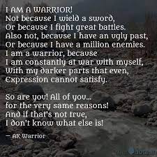 I Am A Warrior Not Becau Quotes Writings By Apoorva Krishnamurthy Yourquote
