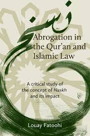 The doing away with something by formal action. Abrogation In The Qur An And Islamic Law Islamic Book Trust Online Bookstore