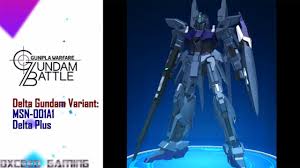 When rebel earth forces soldiers infiltrate the plants and steal zaft's new prototype gundams, it's up to shinn asuka and the crew of the minerva warship to hunt them down and retrieve their mobile. Delta Plus Ex Skills Showcase Gundam Battle Gunpla Warfare Youtube