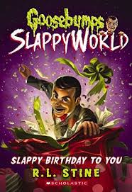 Download Pdf Slappy Birthday To You Goosebumps Slappyworld 1 Free Epub Mobi Ebooks Goosebumps Goosebumps Books Childrens Authors
