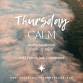 Thursday CALM event image