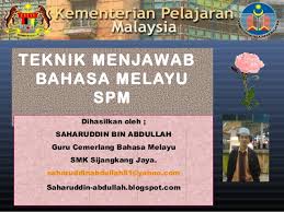 Teknik Menjawab Kertas 1 Bm Spm