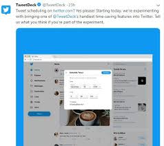 Assignment #1 for web development. Twitter Tests Enabling Scheduled Tweets Through Its Web App 11 22 2019