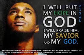 Don't give up hope for God is with you