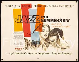 Check spelling or type a new query. Jazz On A Summer S Day Movie Poster Half Sheet 22x28 Original Vintage Movie Poster