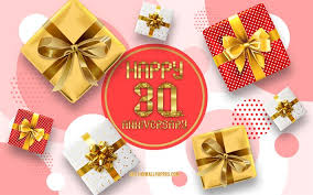 A timepiece makes an excellent gift for an anniversary. Download Wallpapers 30 Years Anniversary Anniversary Background With Gift Boxes Happy 30 Years Anniversary Gift Boxes 30th Anniversary Sign Happy Anniversary Background For Desktop Free Pictures For Desktop Free