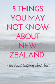 Five Things You May Not Know About New Zealand New Zealand New Zealand Travel Visit New Zealand