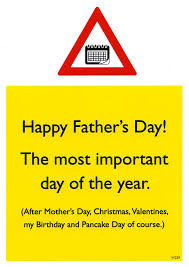 Most beautiful and amazing happy fathers day 2021 images, pictures with quotes, card image, greeting pictures for free download, whatsapp we have best, short, funny, cute happy mothers day images and quotes, wishes & messages, poems & sayings from daughter, son for mom. Father S Day Card The Most Important Day Of The Year Comedy Card Company