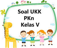 Soal Uas 2 Ukk Pkn Kelas 5 Plus Kunci Jawaban Juragan Les