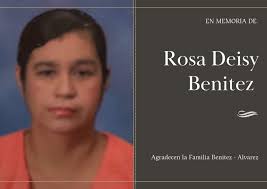 🕊 DESCANSE EN PAZ ROSA DEISY 🙏🏻 A familiares y amigos se les comunica el  fallecimiento de quien en vida fue Rosa Deisy Benítez. Su restos estan  siendo velados en la Ermita