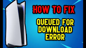 How To Fix The Ps5 S Queued For Download Error Youtube