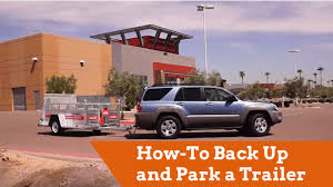 Maybe you would like to learn more about one of these? Towing How To Back Up And Park A Trailer Youtube