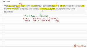 Four significant figures are appropriate. What Volume Of 0 2 M Naoh In Ml Solution Should Be Mixed To 500 Ml Of 0 5 M Naoh Solution Youtube