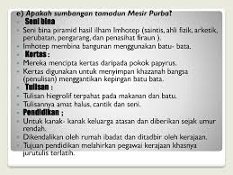 Pembinaan piramid bermula daripada ilham imhotep, iaitu saintis, ahli fizik, arkitek, dan penasihat penting kepada firaun djoser (3150 s.m.). Bab 1 Kemunculan Tamadun Awal Manusia Ppt Download