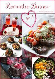 A Romantic Dinner For Two 50 Valentine Recipe Ideas A Little Claireification Romantic Dinner Recipes Romantic Meals Steak Dinner Recipes